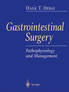 Debas |  Gastrointestinal Surgery | Buch |  Sack Fachmedien