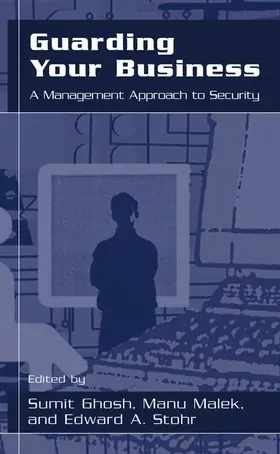 Malek / Stohr / Ghosh |  Guarding Your Business | Buch |  Sack Fachmedien