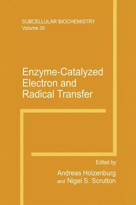Holzenburg / Scrutton |  Enzyme-Catalyzed Electron and Radical Transfer | Buch |  Sack Fachmedien