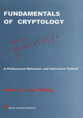 van Tilborg |  Fundamentals of Cryptology | Buch |  Sack Fachmedien