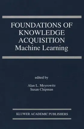 Meyrowitz / Chipman |  Foundations of Knowledge Acquisition | Buch |  Sack Fachmedien