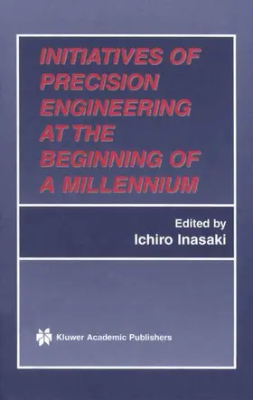 Inasaki |  Initiatives of Precision Engineering at the Beginning of a Millennium | Buch |  Sack Fachmedien