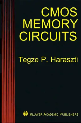Haraszti | CMOS Memory Circuits | Buch | 978-1-4757-8410-7 | www2.sack.de