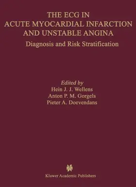 Wellens / Doevendans / Gorgels |  The ECG in Acute Myocardial Infarction and Unstable Angina | Buch |  Sack Fachmedien