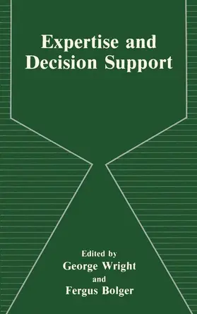 Wright / Bolger |  Expertise and Decision Support | Buch |  Sack Fachmedien