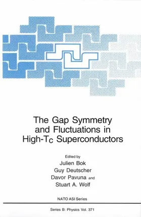 Bok / Wolf / Deutscher |  The Gap Symmetry and Fluctuations in High-Tc Superconductors | Buch |  Sack Fachmedien