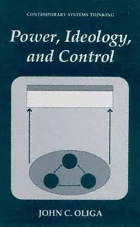 Oliga |  Power, Ideology, and Control | Buch |  Sack Fachmedien