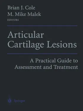 Malek / Cole |  Articular Cartilage Lesions | Buch |  Sack Fachmedien