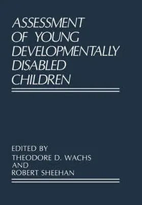 Wachs / Sheehan |  Assessment of Young Developmentally Disabled Children | eBook | Sack Fachmedien