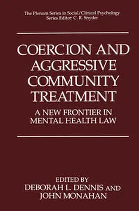 Dennis / Monahan |  Coercion and Aggressive Community Treatment | eBook | Sack Fachmedien
