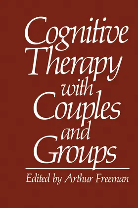 Freeman |  Cognitive Therapy with Couples and Groups | Buch |  Sack Fachmedien