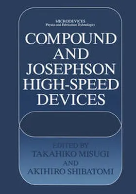 Misugi / Shibatomi |  Compound and Josephson High-Speed Devices | eBook | Sack Fachmedien