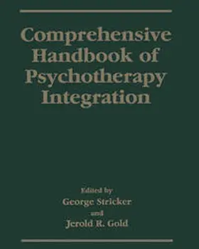 Stricker / Gold |  Comprehensive Handbook of Psychotherapy Integration | eBook | Sack Fachmedien