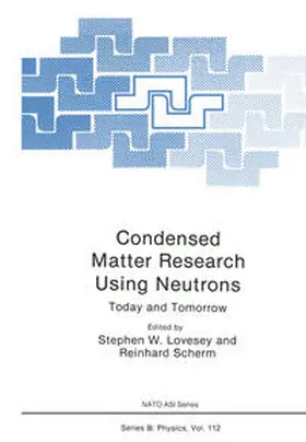 Lovesey / Scherm |  Condensed Matter Research Using Neutrons | eBook | Sack Fachmedien