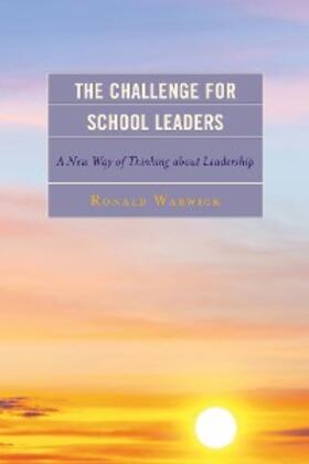 Warwick |  The Challenge for School Leaders | eBook | Sack Fachmedien