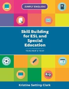 Clark |  Skill Building for ESL and Special Education | eBook | Sack Fachmedien