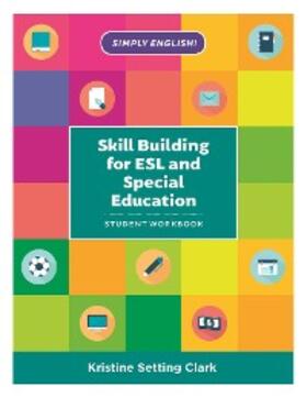 Clark |  Skill Building for ESL and Special Education | eBook | Sack Fachmedien