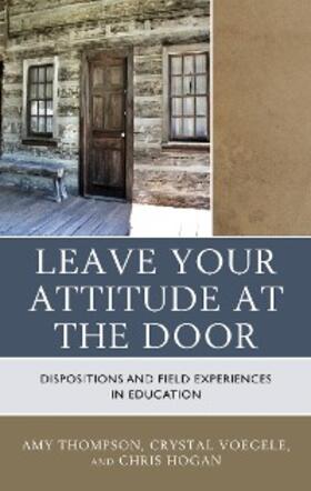Thompson / Voegele / Hogan |  Leave Your Attitude at the Door | eBook | Sack Fachmedien
