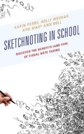 Perry / Weimar / Bell |  Sketchnoting in School | eBook | Sack Fachmedien