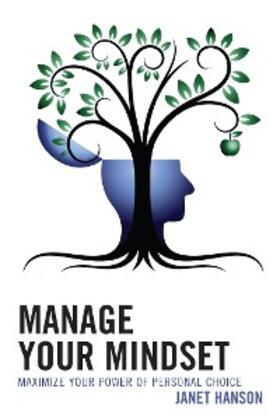 Hanson |  Manage Your Mindset | eBook | Sack Fachmedien