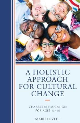 Levitt |  A Holistic Approach For Cultural Change | eBook | Sack Fachmedien