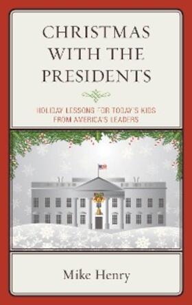 Henry |  Christmas With the Presidents | eBook | Sack Fachmedien