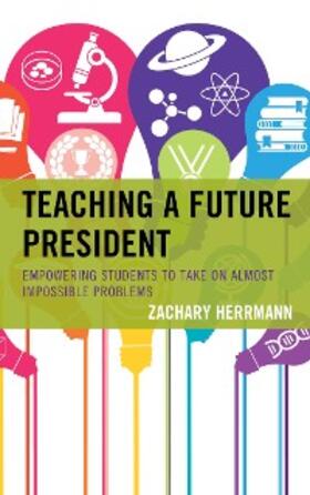 Herrmann |  Teaching a Future President | eBook | Sack Fachmedien
