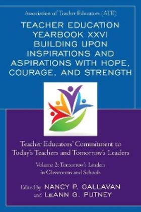 Gallavan / Putney |  Teacher Education Yearbook XXVI Building upon Inspirations and Aspirations with Hope, Courage, and Strength | eBook | Sack Fachmedien