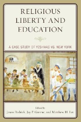 Bedrick / Greene / Lee |  Religious Liberty and Education | eBook | Sack Fachmedien