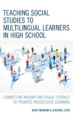 Newman / Chen |  Teaching Social Studies to Multilingual Learners in High School | eBook | Sack Fachmedien