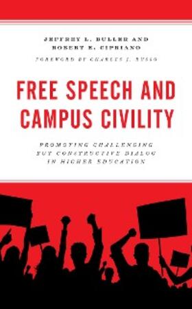 Buller / Cipriano |  Free Speech and Campus Civility | eBook | Sack Fachmedien