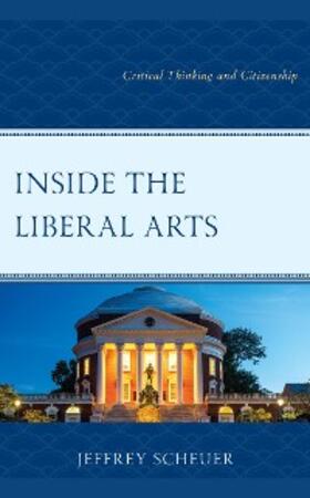 Scheuer |  Inside the Liberal Arts | eBook | Sack Fachmedien