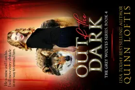 Loftis |  Out Of The Dark, Book 4 The Grey Wolves Series | eBook | Sack Fachmedien