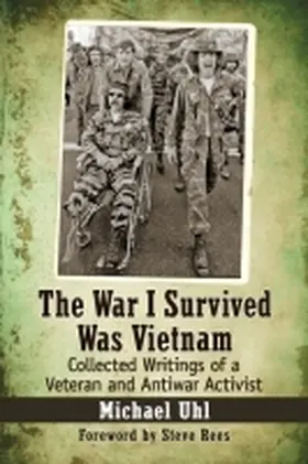 Uhl |  The War I Survived Was Vietnam | Buch |  Sack Fachmedien