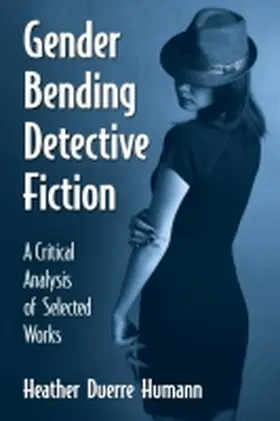 Humann |  Gender Bending Detective Fiction | Buch |  Sack Fachmedien