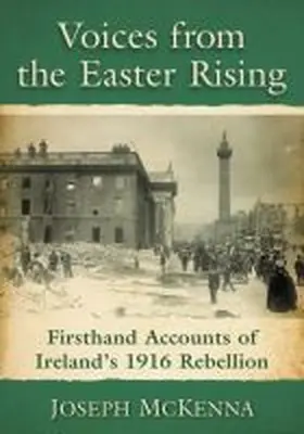 Mckenna |  Voices from the Easter Rising | Buch |  Sack Fachmedien