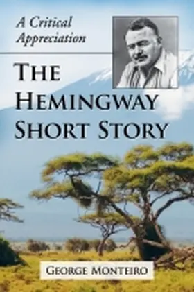 Monteiro |  The Hemingway Short Story | Buch |  Sack Fachmedien