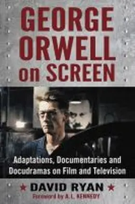 Ryan |  George Orwell on Screen | Buch |  Sack Fachmedien