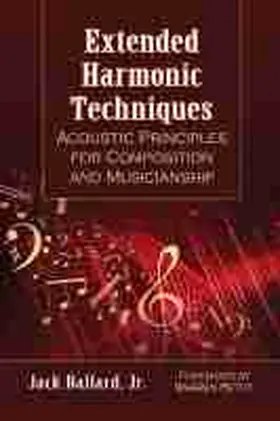 Ballard |  Extended Harmonic Techniques | Buch |  Sack Fachmedien