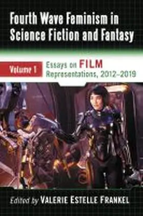 Frankel |  Fourth Wave Feminism in Science Fiction and Fantasy | Buch |  Sack Fachmedien