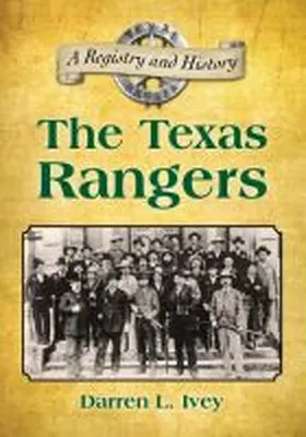 Ivey |  The Texas Rangers | Buch |  Sack Fachmedien