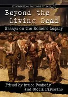 Peabody / Pastorino |  Beyond the Living Dead | Buch |  Sack Fachmedien