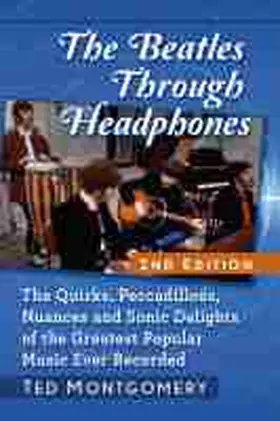 Montgomery |  The Beatles Through Headphones | Buch |  Sack Fachmedien