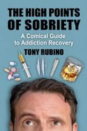 Rubino |  The High Points of Sobriety | Buch |  Sack Fachmedien