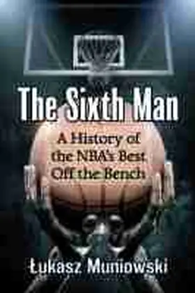 Muniowski |  The Sixth Man | Buch |  Sack Fachmedien