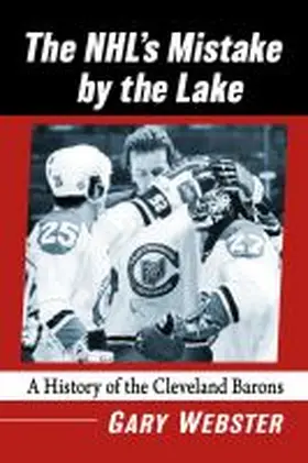 Webster |  The NHL's Mistake by the Lake | Buch |  Sack Fachmedien