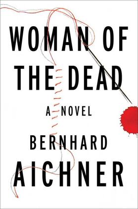 Aichner |  Woman of the Dead | Buch |  Sack Fachmedien