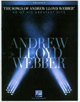  The Songs of Andrew Lloyd Webber: Trumpet | Buch |  Sack Fachmedien