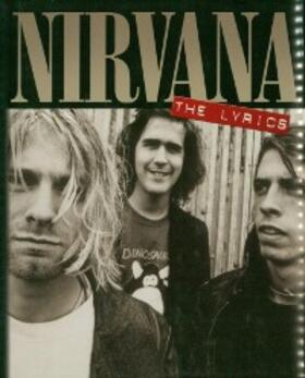 Nirvana |  Nirvana: The Lyrics | eBook | Sack Fachmedien
