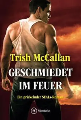 McCallan |  Geschmiedet im Feuer | Buch |  Sack Fachmedien